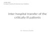 Inter hospital transfer of the critically ill patients