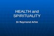 HEALTH AND SPIRITUALITY