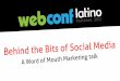 Behind the Bits of Social Media - Word of Mouth by CommunitiesDNA
