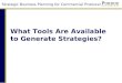 What Tools are Available to Generate Strategies?