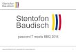 Stentofon Baudisch Company Presentation - IT meets BBQ 2014