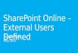 SharePoint Online - What is an external user
