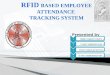 RFID Based Employee Attendance Tracking System