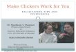 CU Berkeley Workshop #2:  Making it work, Effective Facilitation of Clicker Questions