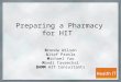Preparing a Pharmacy for Health Information Technology