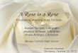 A Rose is a Rose IL Presentation