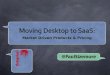 Software Product move from Desktop to SaaS