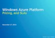 Windows azure platform pricing and sl as