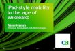 iPad-style mobility in the age of Wikileaks
