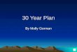 30 year plan