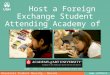 Host a Foreign Exchange Student Attending Academy of Art University