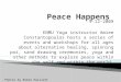 Peace Happens - 9-12-09