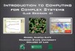ICPSR - Complex Systems Models in the Social Sciences - Lab Session 4 - Professor Daniel Martin Katz