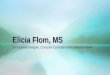 Elicia Flom MS--Professional Resume (2003 Format)