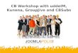 CB Workshop with uddeIM, Kunena, GroupJive and CBSubs