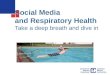 Social Media and Respiratory Health