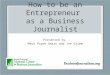 Entrepreneurial Journalism - Day One