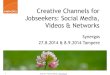 Creative channels for jobseekers: social media, videos and networks