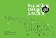 Expanding Design Space(s) - Lectio (Doctoral defense)
