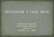 Doctoring a cook book