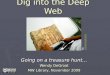 Digging into the Deep Web