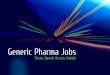Generic Pharma Jobs - Dedicated to our industy's talent
