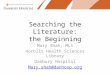 Search the literature: the beginning