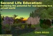 Exploring education in second life