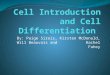 Cell Introduction and Cell Differentiation