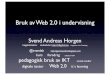 Web 2.0 (og it´s learning) i undervisningen