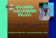Games Leaders Play: Integrating Audience Involvement into your Presentation Skills – Jim Barshop