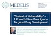 Context Of  Vulnerability  in Oncology Drug Development
