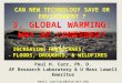 Global Warming: Why Be Concerned?