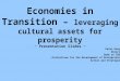 Economies in Transition: Leveraing Cultural Assets for Prosperityes In Transition