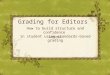 Grading for Editors of Student Publications