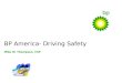 Driving Safety for SPE Workshop - SPEGCS Society of Petroleum 