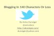 Blogging in 140 characters or less