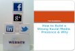Firm Foundations: How to BUILD a social media presence for your BUSINESS