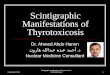 Scintigraphic manifistation of thyrotoxicosis
