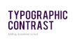 Typographic Contrast