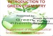 Introduction to green chemistry