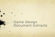 Extracts from Game Design Document