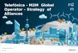 Telefónica - M2M Global Operator – Strategy of Alliances