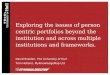 Exploring the issues of person centric portfolios beyond the institution and across multiple institutions and frameworks