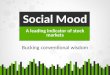 Social Mood A Leading Indicator of Stock Markets by Todd Harrison