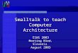 Smalltalk to teach Computer Architecture