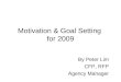 Motivation & Goal Setting for 2009 - 3 Jan 2009