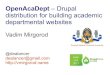 Drupal Camp Kyiv 2011 - OpenAcaDept – Drupal distribution for building academic departmental websites