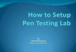How to Setup A Pen test Lab and How to Play CTF