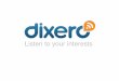 Dixero - Listen to your interest